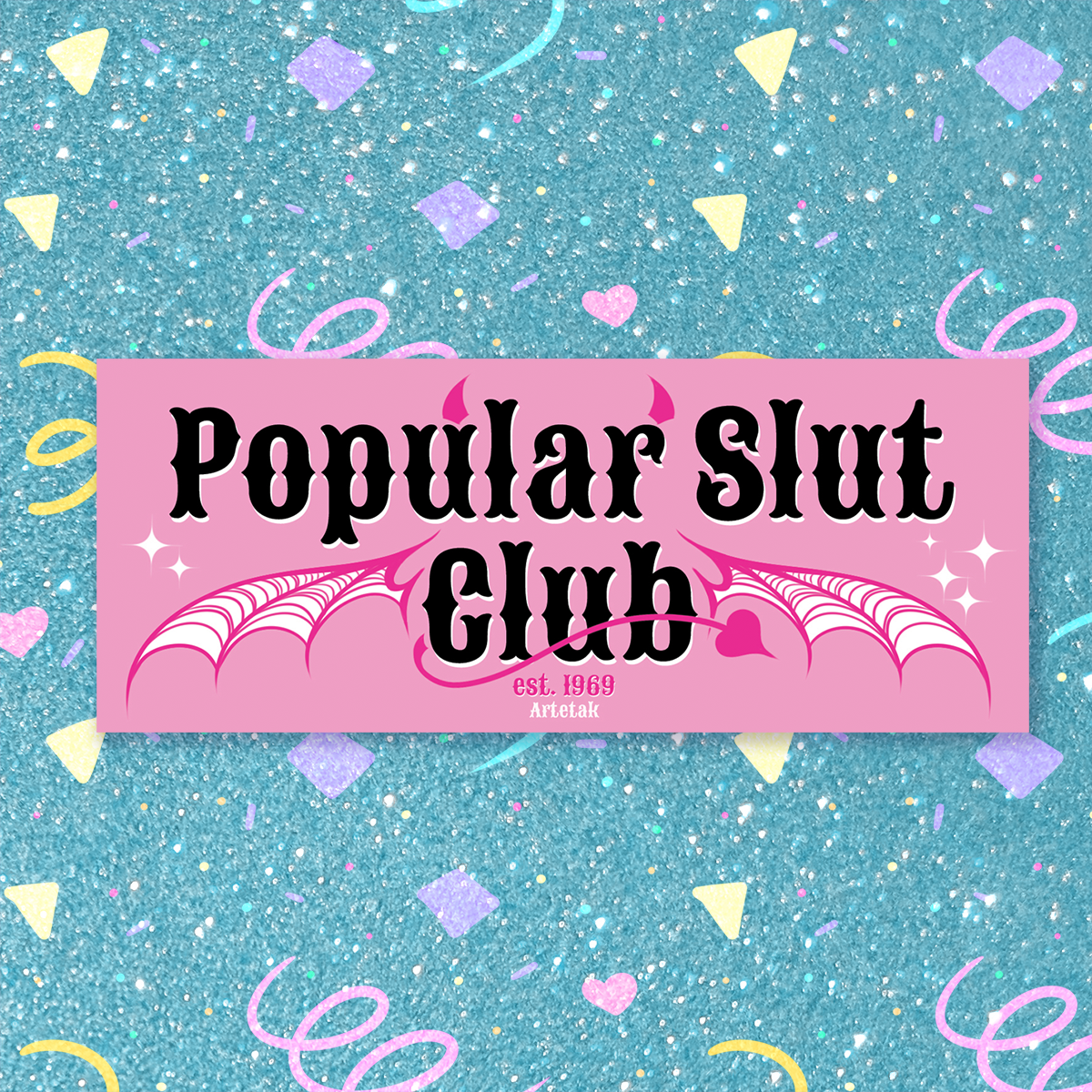 Popular Slut Club Sticker