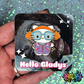 Hello Gladys Enamel Pin