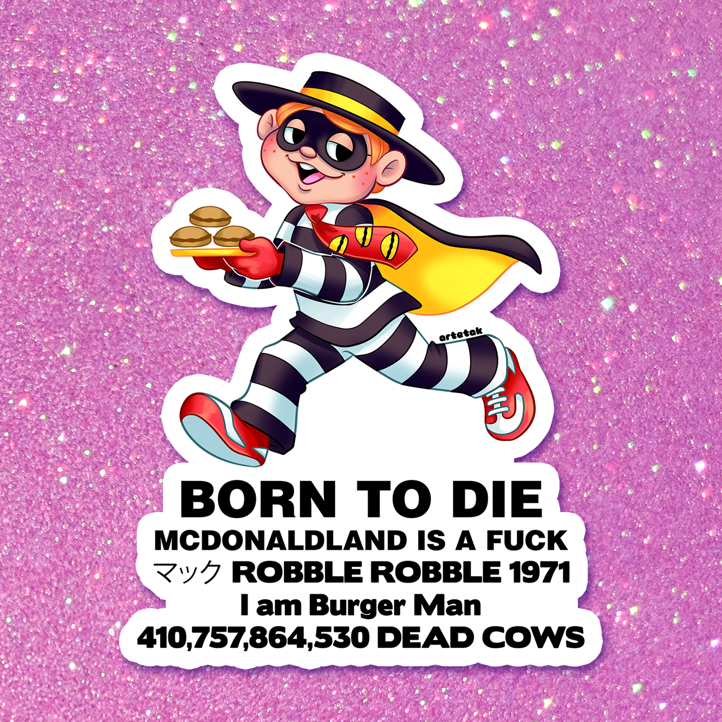 Born To Die Sticker