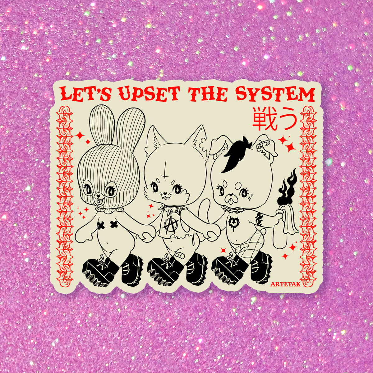 Upset The System Sticker